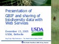 GBIF web services for biodiversity data, for USDA GRIN, Washington DC, USA (2005)