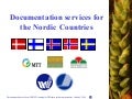 PFU Documentation services from the Nordic Gene Bank (2006)