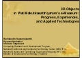3D Objects in Wat Makutkasattriyaram's e-Museum: Progress, Experiences, and Applied Technologies