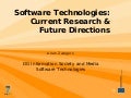 20061025 Current Research & Future Directions in Software Technologies