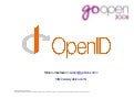 Go Open 2008: Simon Josefsson, OpenID - Single sign-on for the web