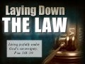 Lay Down the Law