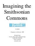 "Imagining a Smithsonian Commons" CIL 2009 Michael Edson (text version)