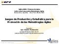 Juegos de ProducciÃ³n y EstadÃ­stica para laPromociÃ³n de las MetodologÃ­as Ãgiles