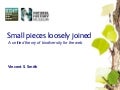 Small pieces loosely joined: a unified theory of biodiversity for the web.