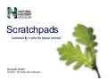Scratchpads: community tools for taxonomists