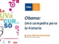 Obama, una campaña para la historia