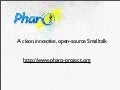 Talk: Pharo at JM2L 2009
