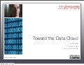 Toward the Data Cloud