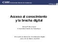 Acceso al conocimiento y la brecha digital