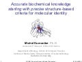 Accurate biochemical knowledge starting with precise structure-based criteria for molecular identity