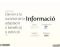 16a sessió web: Darwin a la societat de la informació: adaptació (i beneficis) o extinció