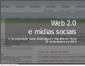 Web 2.0 e Mídias Sociais (2.0)