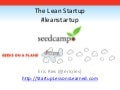 2009 09 21 The Lean Startup Seedcamp Edition