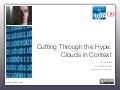 Cutting through the hype: Cloud Computing in Context