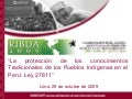 La protección de los conocimientos Tradicionales de los Pueblos Indígenas en el Perú: Ley 27811