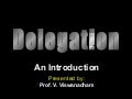 20091110 - Delegation - An Introduction