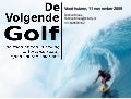 &rsquo;De Volgende Golf&rsquo;