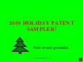 2009 Holiday Patent Sampler!