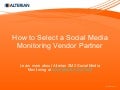 2009 How To Select A Social Media Monitoring Vendor Partner