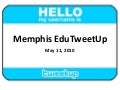 Memphis EduTweetUp, 05.11.2010