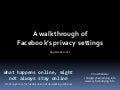 A Walkthrough of Facebook&rsquo;s Privacy Settings 