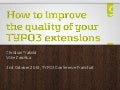 How to improve the quality of your TYPO3 extensions
