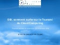 2010.11.26 - DSI - Comment surfer le Tsunami du Cloud - JF Pietri - Forum SaaS et Cloud Métiers du Club Alliances