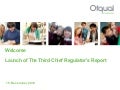 The Third Report of the Chief Regulator