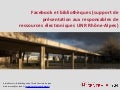 Facebook et bibliothèques : une introduction et des exemples
