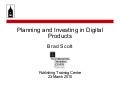 Planning and Investing in Digital Products