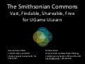 Michael Edson @ UGame ULearn: The Smithsonian Commons Prototype
