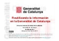 Reutilizando la información en la Generalitat de Catalunya