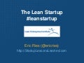 2010 04 28 The Lean Startup webinar for the Lean Enterprise Institute