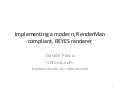 Implementing a modern, RenderMan compliant, REYES renderer