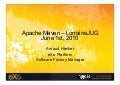 Lorraine JUG (1st June, 2010) - Maven