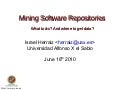 Mining Software Repositories