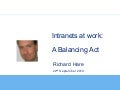 End Markets: An Intranet Balancing Act