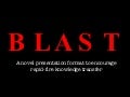Blast Presentation Format