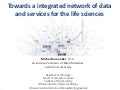 2010 CASCON - Towards a integrated network of data and services for the life sciences