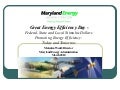 Federal, State and Local Stimulus Dollars- Promoting Energy Efficiency Today and Tomorrow: Malcolm Woolf, Maryland Energy Administration
