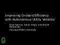 Improving Orchard Efficiency with Autonomous Utility Vehicles