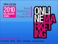 2010 Online Marketing Influencers: Trend Predictions in 140 characters by Trendsspotting