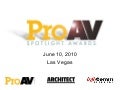2010 PRO AV Spotlight Awards