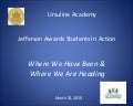 Ursuline Academy - 2010 Jefferson Awards Students In Action Presentation