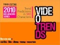 2010 Video Influencers: Trend Predictions in 140 characters, by TrendsSpotting