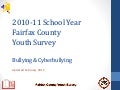 2010-11 Fairfax County Youth Survey: Bullying & Cyberbullying