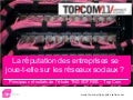 La réputation des entreprises se joue-t-elle sur les réseaux sociaux ? — Étude TNS/Sofres