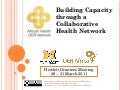 The African Health OER Network - 2011 Hewlett Grantees Meeting