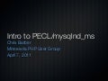 Intro to PECL/mysqlnd_ms (4/7/2011)